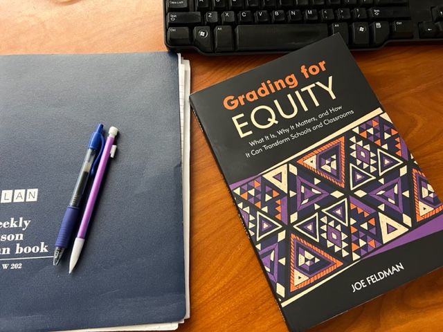 At the beginning of the 2021-2022 school year, teachers were given “Grading for Equity” and encouraged to use its lessons in their own classes.